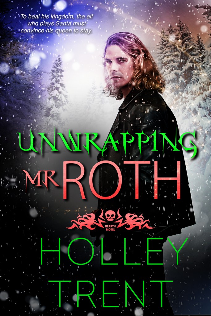Unwrapping Mr. Roth by Holley Trent