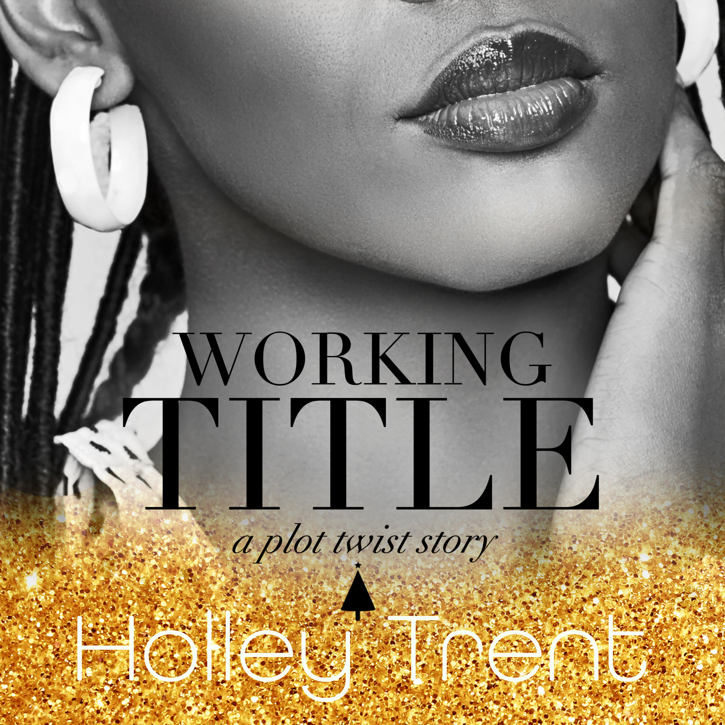 square audiobook cover of Holley Trent's Working Title
