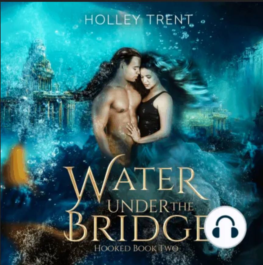audiobook cover of Holley Trent's Hooked mermaid series novel Water Under the Bridge features a brown-skinned couple submerged in the sea with an abandoned city in the background. The man has long hair and a golden-scaled tail.